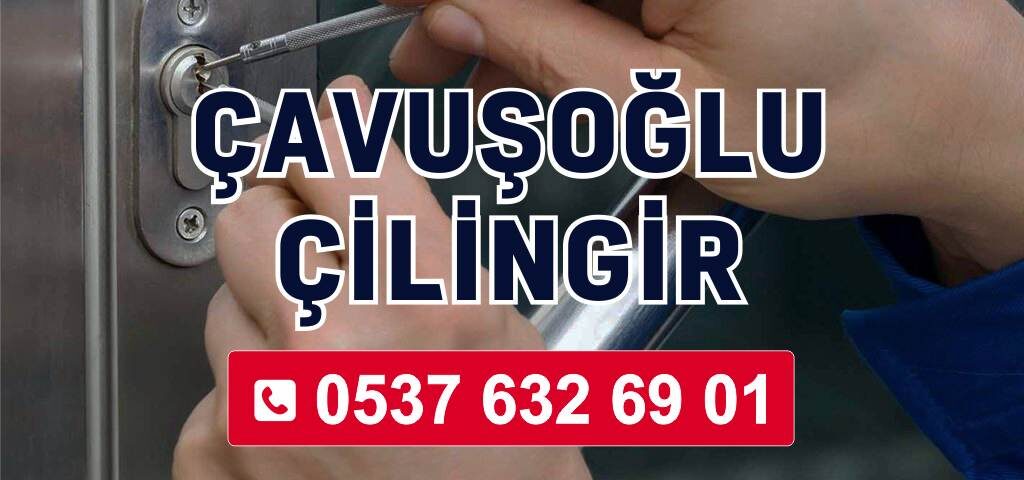 Çavuşoğlu Çilingir
