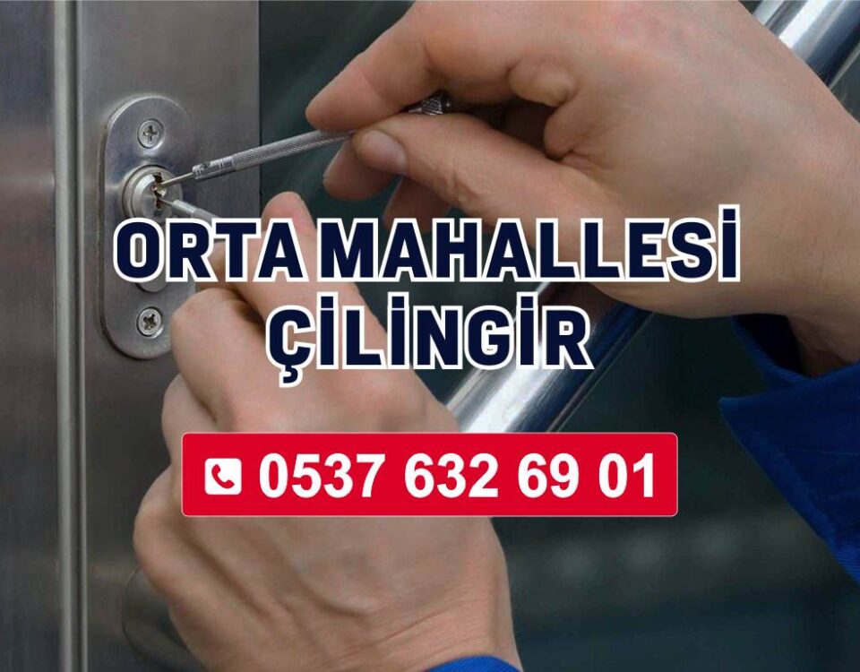 Orta Mahalle Çilingir